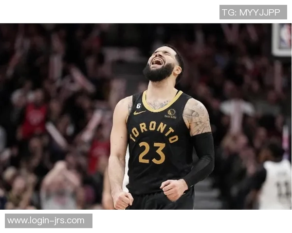 弗雷德范弗利特如何在NBA赛场上展现领导力与个人魅力